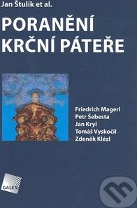 Poranění krční páteře - Jan Štulík a kolektív - obrázek 1