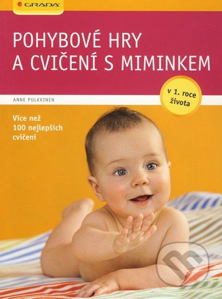 Pohybové hry a cvičení s miminkem v 1. roce života - Anne Pulkkinen - obrázek 1