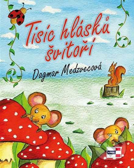 Tisíc hlásků švitoří - Dagmar Medzvecová - obrázek 1