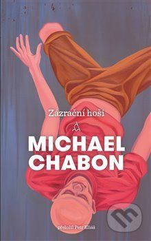 Zázrační hoši - Michael Chabon - obrázek 1