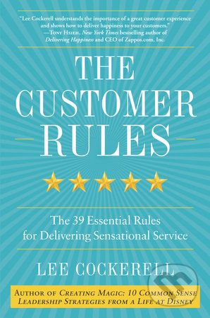 The Customer Rules - Lee Cockerell - obrázek 1