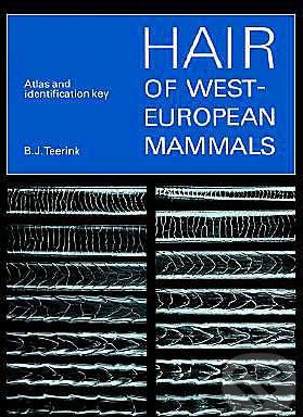 Hair of West European Mammals - B.J. Teerink - obrázek 1