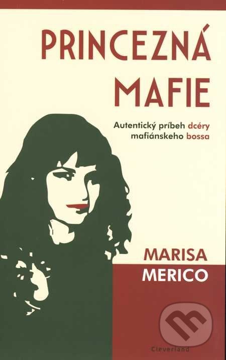 Princezná mafie - Marisa Merico - obrázek 1