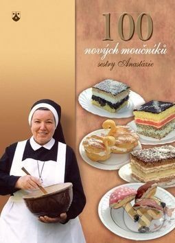 100 nových moučníků sestry Anastázie - Anastázia Pustelniková - obrázek 1