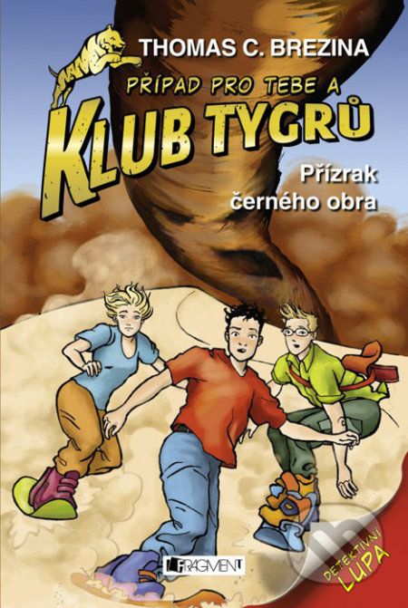 Přízrak černého obra - Thomas C. Brezina, Naomi Fearn (ilustrácie) - obrázek 1