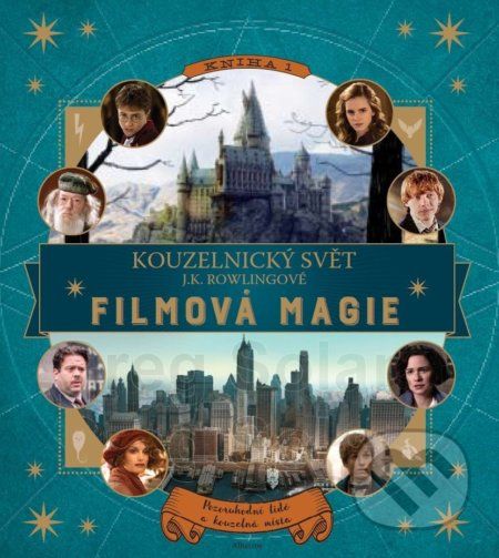 Kouzelnický svět J.K. Rowlingové: Filmová magie - Jody Revenson - obrázek 1