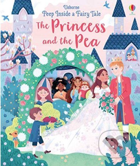 Princess and the Pea - Anna Milbourne, Ella Bailey (ilustrácie) - obrázek 1
