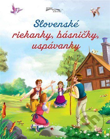 Slovenské riekanky, básničky, uspávanky - Kolektív autorov - obrázek 1