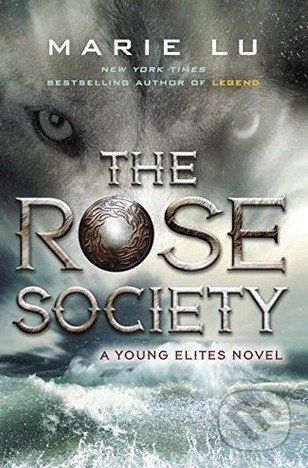 The Rose Society - Marie Lu - obrázek 1