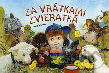 Za vrátkami zvieratká - Jozef Pavlovič - obrázek 1