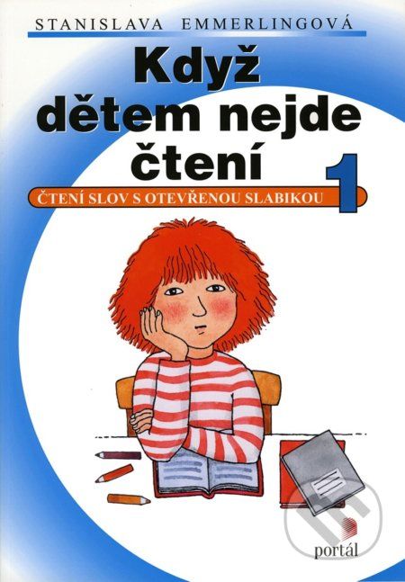 Když dětem nejde čtení 1 - Stanislava Emmerlingová - obrázek 1