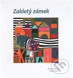 Zakletý zámek - Alena Vorlíčková - obrázek 1