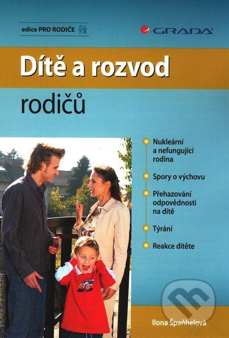 Dítě a rozvod rodičů - Ilona Špaňhelová - obrázek 1