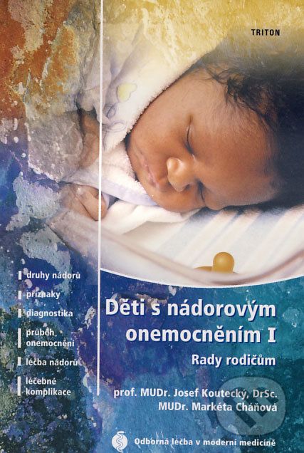 Děti s nádorovým onemocněním I - Josef Koutecký, Markéta Cháňová - obrázek 1