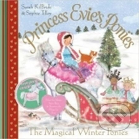 Princess Evie´s Ponies: The Magical Winter Ponies - Sarah KilBride - obrázek 1