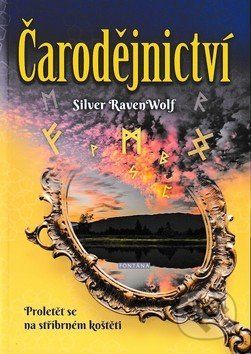 Čarodějnictví - Silver Raven Wolf - obrázek 1
