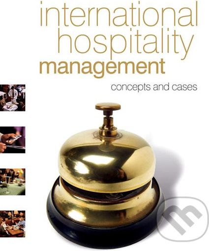 International Hospitality Management: Concepts and cases - Alan Clarke - obrázek 1