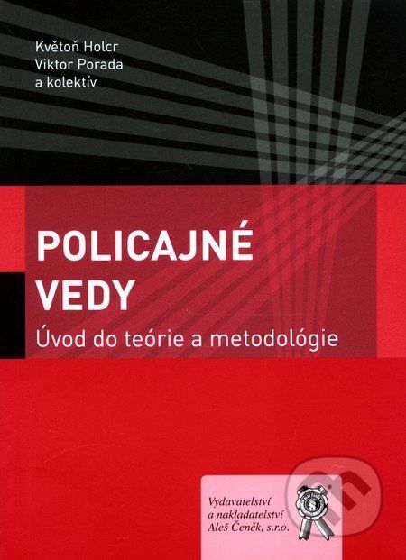 Policajné vedy - Květoň Holcr, Viktor Porada - obrázek 1