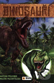 Dinosauři - kapesní průvodce malého paleontologa - - obrázek 1