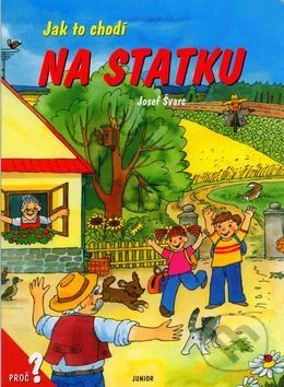 Jak to chodí na statku - Dana Winklerová, Josef Švarc - obrázek 1
