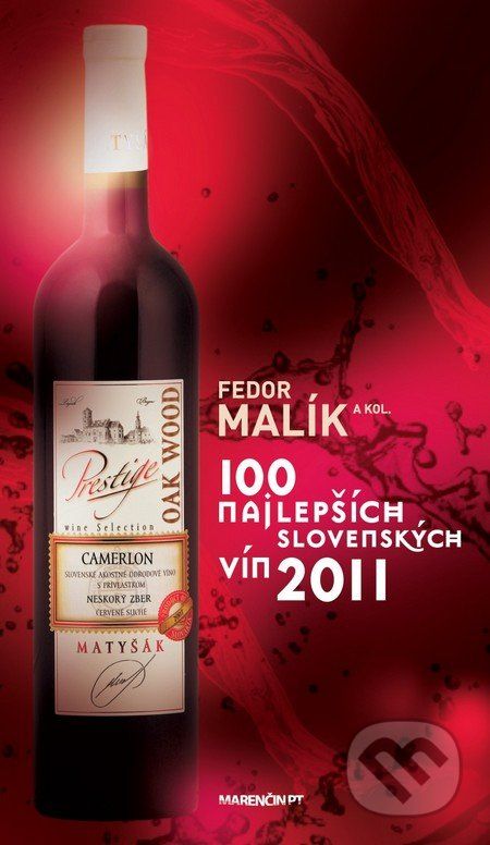 100 najlepších slovenských vín 2011 - Fedor Malík - obrázek 1