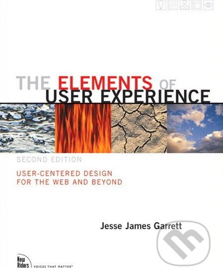 The Elements of User Experience (Second Edition) - Jesse James Garrett - obrázek 1