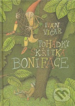 Pohádky skřítka Bonifáce - Ivan Vičar - obrázek 1