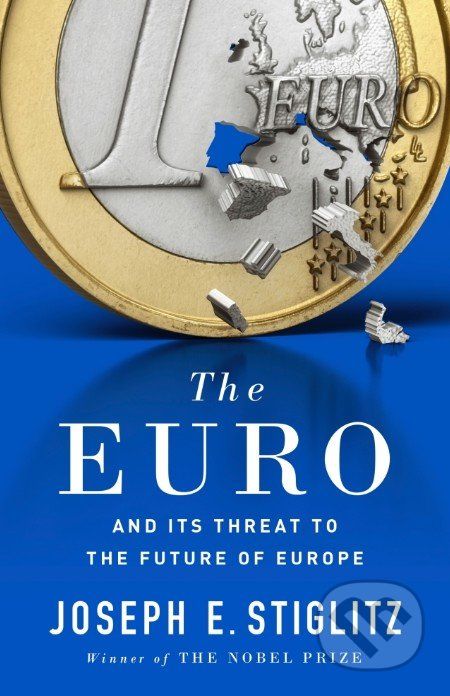 The Euro - Joseph Stiglitz - obrázek 1