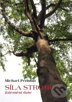 Síla stromů - Michael Perlman - obrázek 1