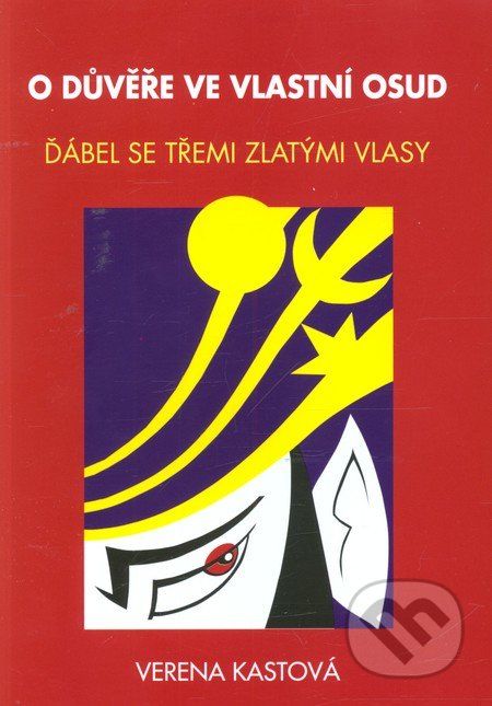 O důvěře ve vlastní osud - Verena Kastová - obrázek 1
