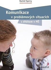 Komunikace v problémových situacích - Rachel Sperry - obrázek 1