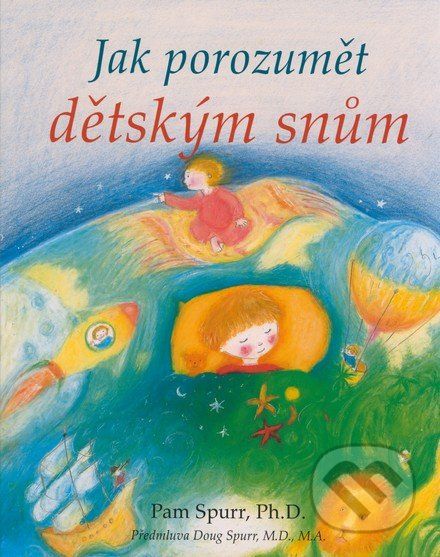 Jak porozumět dětským snům - Pam Spurr - obrázek 1