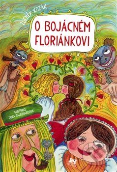 O bojácném Floriánkovi - Zdeněk Kozák - obrázek 1