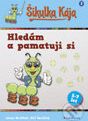 Šikulka Kája – Hledám a pamatuji si - Alena Nevěčná, Jiří Nevěčný - obrázek 1