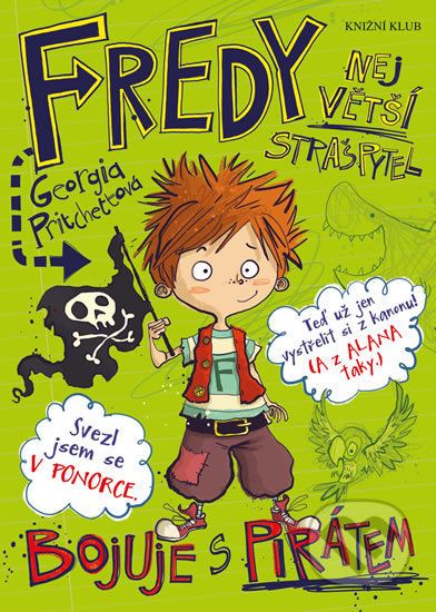 Fredy 2: Největší strašpytel bojuje s pirátem - Georgia Pritchett - obrázek 1