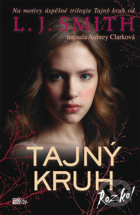 Tajný kruh: Rozkol - L.J. Smith, Aubrey Clark - obrázek 1