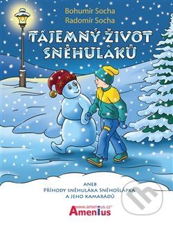 Tajemný život sněhuláků - Bohumír Socha, Radomír Socha - obrázek 1