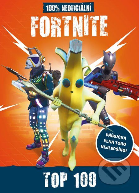 Fortnite: 100% neoficiální. Top 100 - - obrázek 1