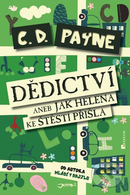 Dědictví aneb Jak Helena ke štěstí přišla - C.D. Payne - obrázek 1