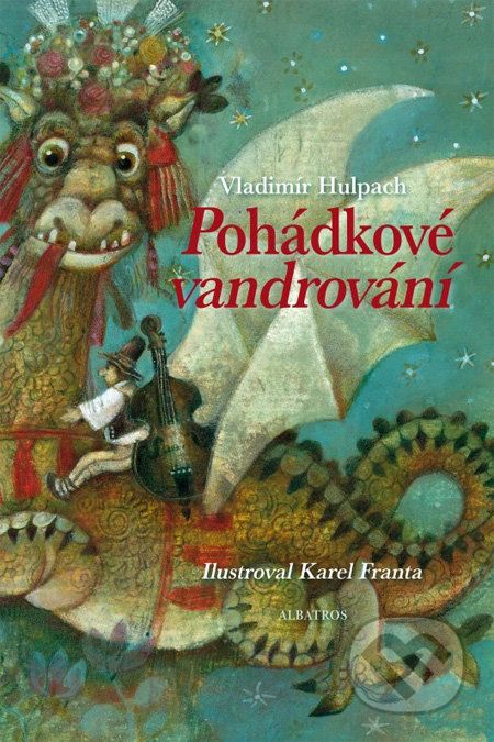 Pohádkové vandrování - Vladimír Hulpach, Karel Franta (ilustrátor) - obrázek 1