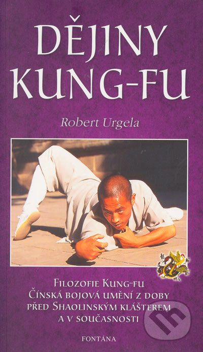 Dějiny Kung-fu - Robert Urgela - obrázek 1