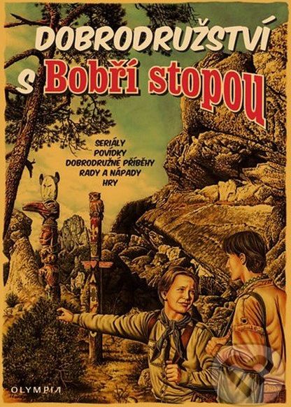 Dobrodružství s Bobří stopou - Kolektiv autorů - obrázek 1