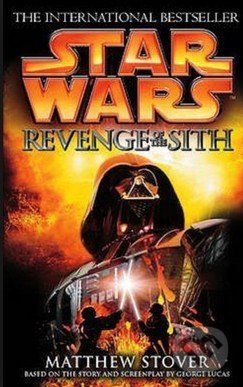 Star Wars: Revenge of the Sith (Episode III) - Matthew Stover - obrázek 1