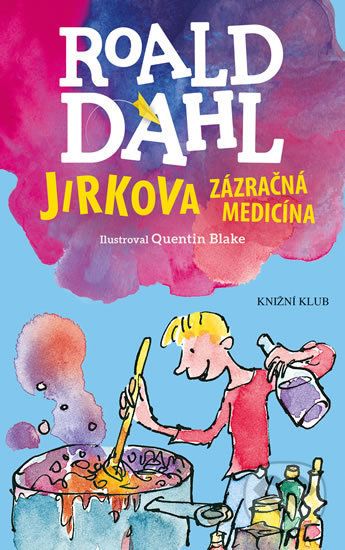 Jirkova zázračná medicína - Roald Dahl - obrázek 1