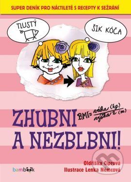 Zhubni a nezblbni! - Oldřiška Ciprová, Lenka Němcová - obrázek 1