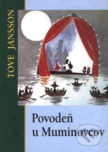 Povodeň u Muminovcov - Tove Jansson - obrázek 1