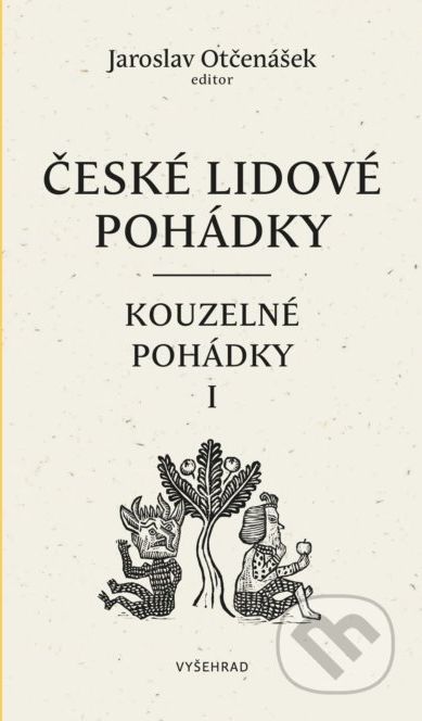 České lidové pohádky: Pohádky kouzelné 1 - Jaroslav Otčenášek - obrázek 1