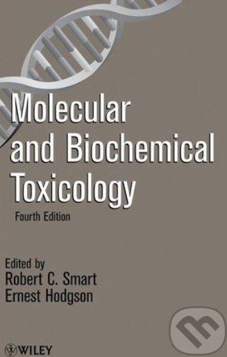 Molecular and Biochemical Toxicology - Robert C. Smart - obrázek 1