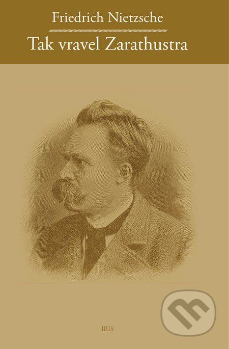 Tak vravel Zarathustra - Friedrich Nietzsche - obrázek 1