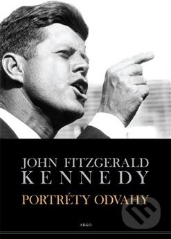 Portréty odvahy - John Fitzgerald Kennedy - obrázek 1